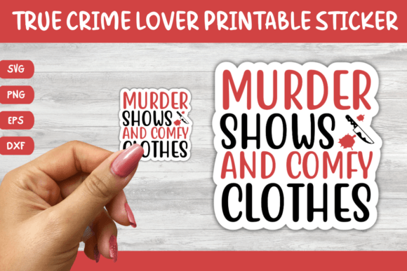 Download Printable True Crime Quotes Sticker 10 - Quote Collection