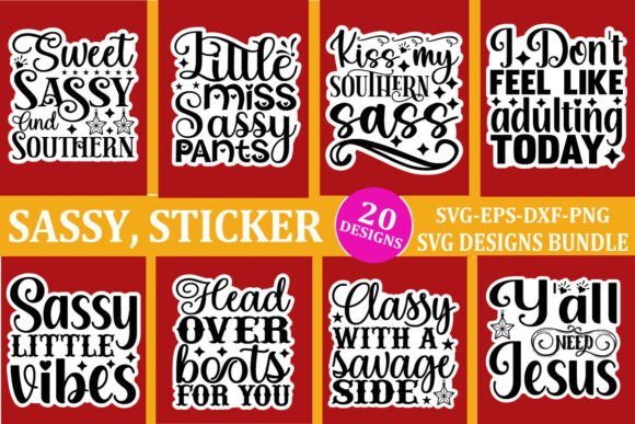 Download Sassy Sticker Svg Bundle Quotes - Quote Collection