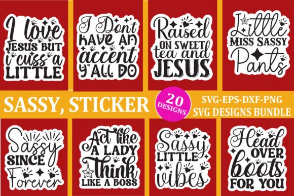 Download Sassy Sticker Svg Bundle Quotes - Quote Collection