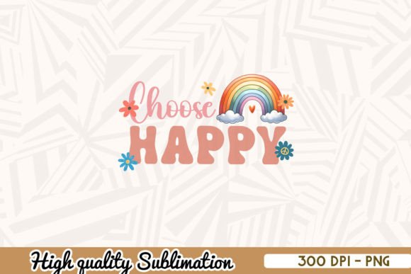 Download Choose Happy Positive Quote PNG - Quote Collection