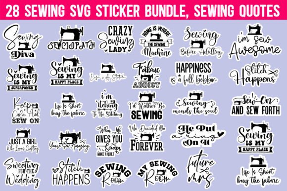 Download Sewing SVG Sticker Bundle, Sewing Quotes - Quote Collection