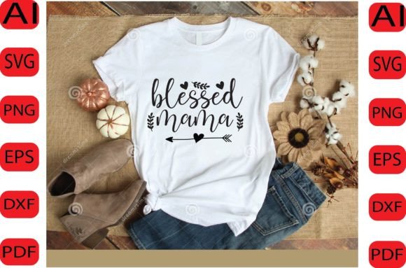 Download Blessed Mama SVG DESIGN - Blessed mama svg Collection