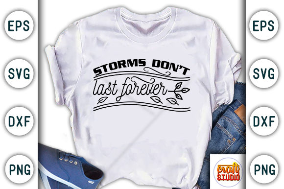 Download Faith Quote, Storms Don't Last Forever - Quote Collection
