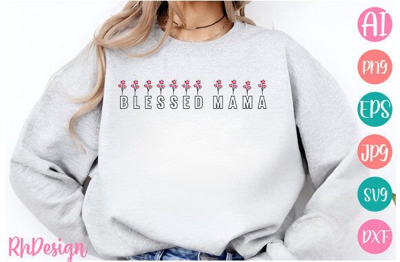Download Blessed Mama SVG - Blessed mama svg Collection