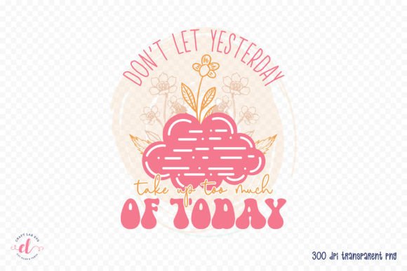 Download Positive Quote PNG Sublimation Design - Quote Collection
