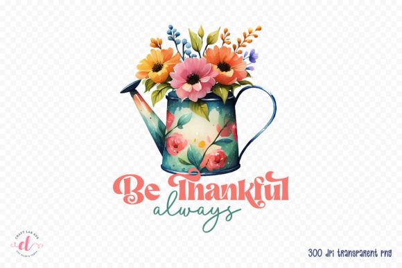 Download Be Thankful Always - Positive Quote PNG - Quote Collection