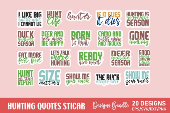 Download Hunting Quotes Sticker Bundle - Quote Collection