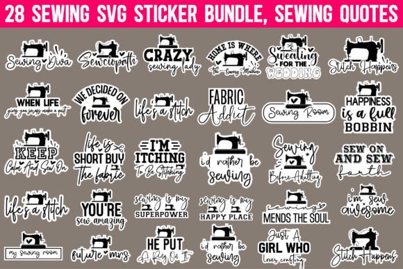 Download Sewing SVG Sticker Bundle, Sewing Quotes - Quote Collection