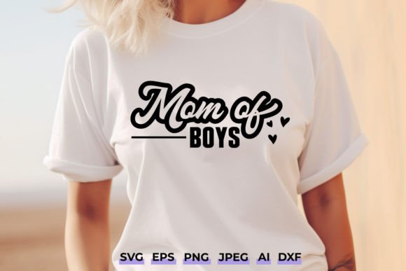 Download Mom of Boys SVG - Funny Mom Quote Design - Quote Collection