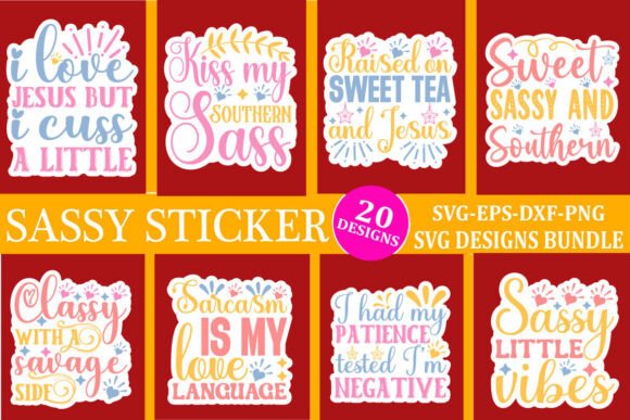 Download Sassy Sticker Svg Bundle Quotes - Quote Collection