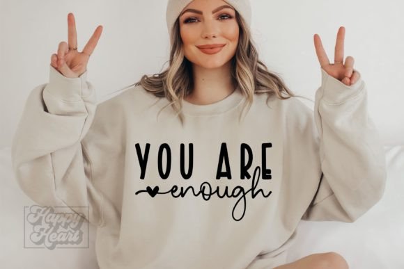 Download You Are Enough SVG - Positive Quote PNG - Quote Collection